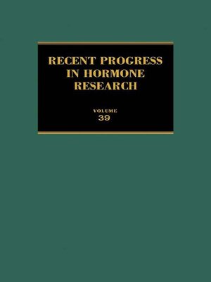 cover image of Recent Progress in Hormone Research, Volume 39